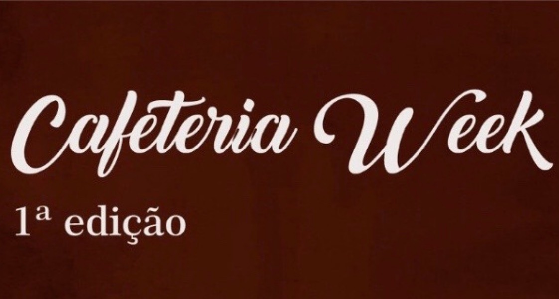 1ª edição do Cafeteria Week tem início na próxima segunda, dia 30